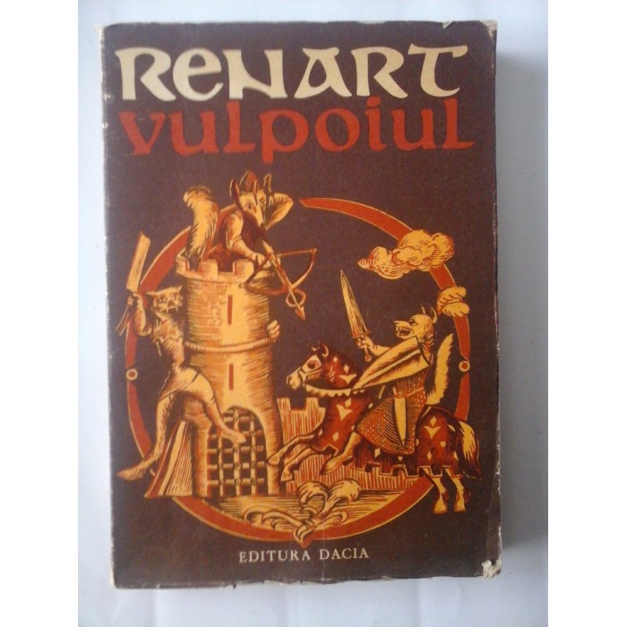 RENART - VULPOIUL - Sibiu Editura Dacia, 1977 RENART - VULPOIUL - Sibiu Editura Dacia, 1977